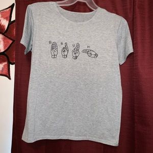 Sign language “bruh” t-shirt